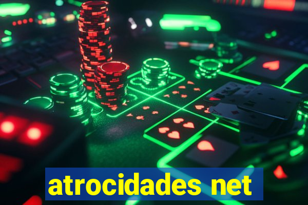 atrocidades net